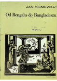 Od Bengalu do Bangladeszu