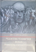 Przewodnik po kobietach według Franciszka Starowieyskiego