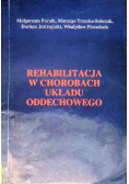 Rehabilitacja w chorobach układu oddechowego
