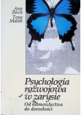 Psychologia rozwojowa w zarysie od niemowlęctwa do dorosłości