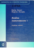 Analiza matematyczna Tom 1 Przykłady i zadania