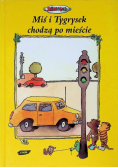 Miś i tygrysek chodzą po mieście