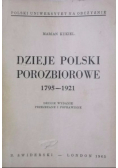 Dzieje Polski porozbiorowe 1795-1921