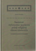 Swoistość stylistyczno - językowa poezji religijnej okresu oświecenia