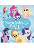 My Little Pony Nowa kolekcja bajek