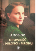 Opowieść o miłości i mroku