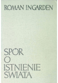 Spór o istnienie świata Tom II Część II