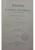 Kazania Ks Karola Antoniewicza Tom 1 1893 r.