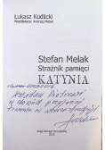 Stefan Melak Strażnik pamięci Katynia