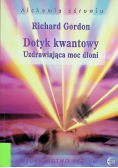 Dotyk kwantowy Uzdrawiająca moc dłoni