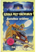 Szkołą przy cmentarzu Autobus widmo