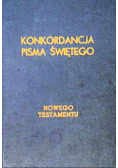 Konkordancja podręczna Pisma Świętego Nowego Testamentu