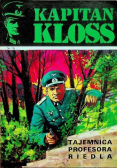 Kapitan Kloss Nr 15 Tajemnica profesora Riedla
