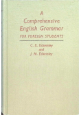 A Comprehensive English Grammar for Foreign Students
