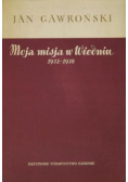 Moja misja w Wiedniu 1932 - 1938