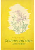 Ziołolecznictwo i leki roślinne