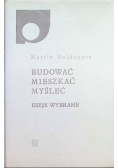 Budować mieszkać myśleć
