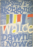 Tańczymy przy akordeonie walce dawne i nowe