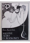 Salome albo rozkoszy