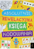 Absolutnie rewelacyjna księga kodowania