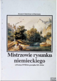 Mistrzowie rysunku niemieckiego