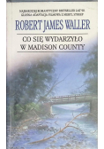 Co się wydarzyło w Madison County