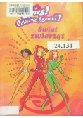 Odlotowe agentki  Świat zwierząt