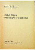 Zarys teorii wektorów i tensorów