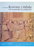 Korona i infuła. Od monarchii do poliarchii