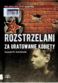 Rozstrzelani za uratowanie kobiety
