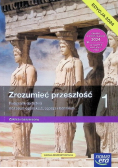 Zrozumieć przeszłość 1 Historia podręcznik liceum i technikum zakres rozszerzony