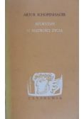 Aforyzmy o mądrości życia