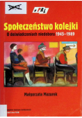 Społeczeństwo kolejki O doświadczeniach niedoboru 1945  1989
