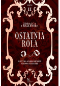Zdrajca i szaleniec Ostatnia rola Część II