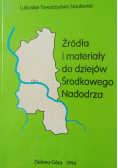Źródła i materiały do dziejów Środowego Nadodrza