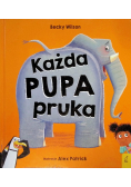 Każda pupa pruka