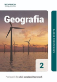 Geografia Część 2 Zakres podstawowy Podręcznik dla szkół ponadpodstawowych