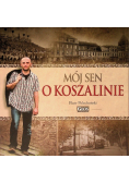 Mój sen o Koszalinie