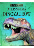 Ilustrowany Atlas Świata dinozaurów