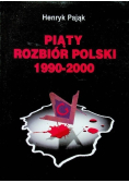Piąty rozbiór Polski 1990  2000