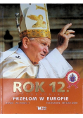 Rok 12 Przełom w Europie