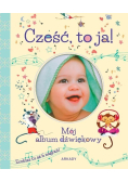 Cześć, to ja!. Mój album dźwiękowy