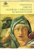 Strategia obrony i rozwoju cywilizacji humanistycznej