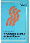 Wychowanie dziecka nadpobudliwego