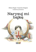 Narysuj mi bajkę