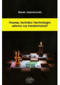 Finanse technika i technologia reformy czy transformacja