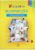 Wesoła szkoła  Słowniczek ortograficzny