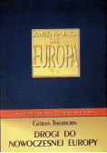 Drogi do nowoczesnej Europy
