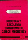Podstawy szkolenia sportowego dzieci i młodzieży