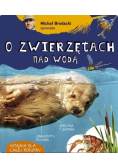 O zwierzętach nad wodą